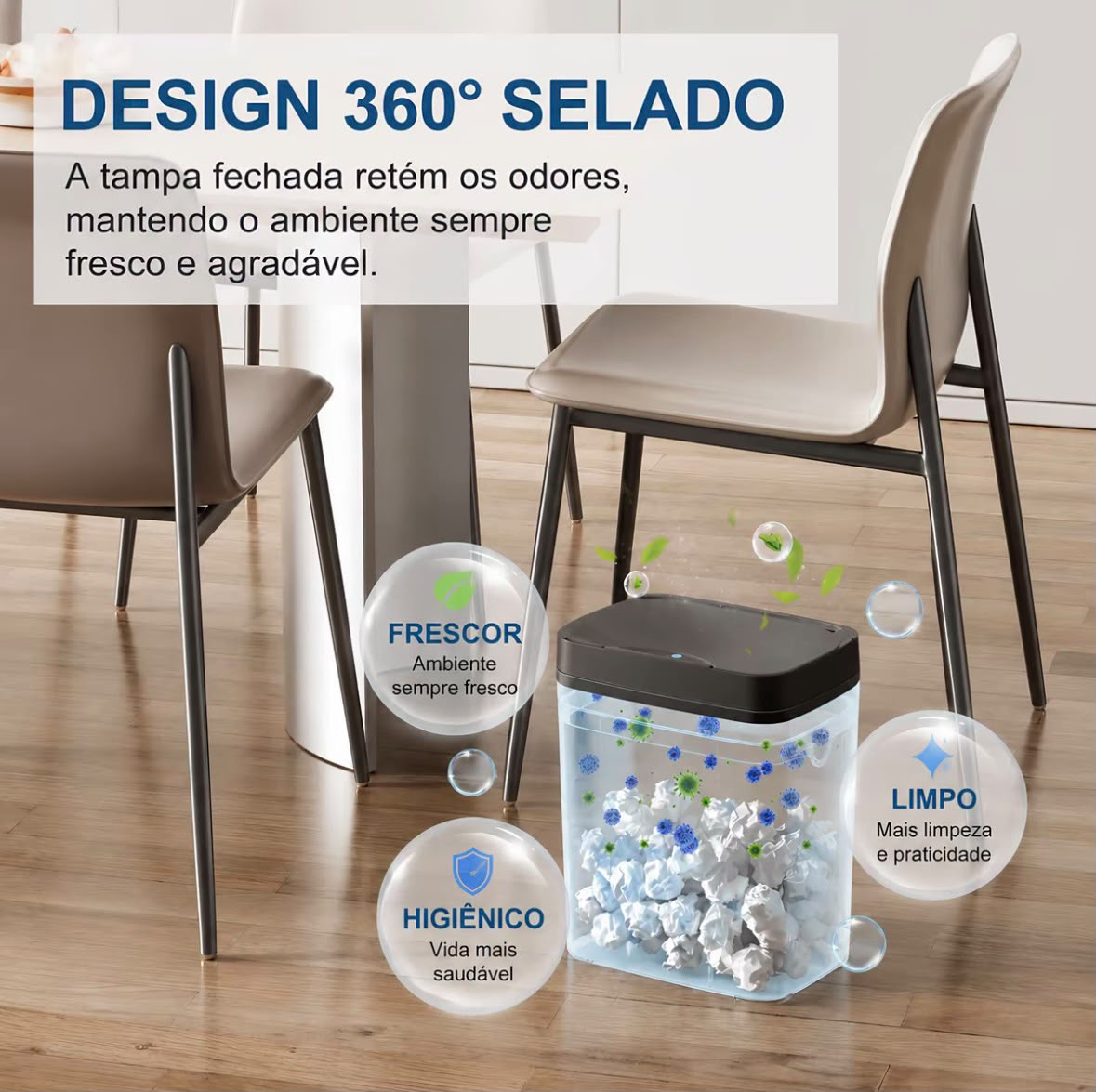 Design 360° selado que segura o odor dentro da lixeira