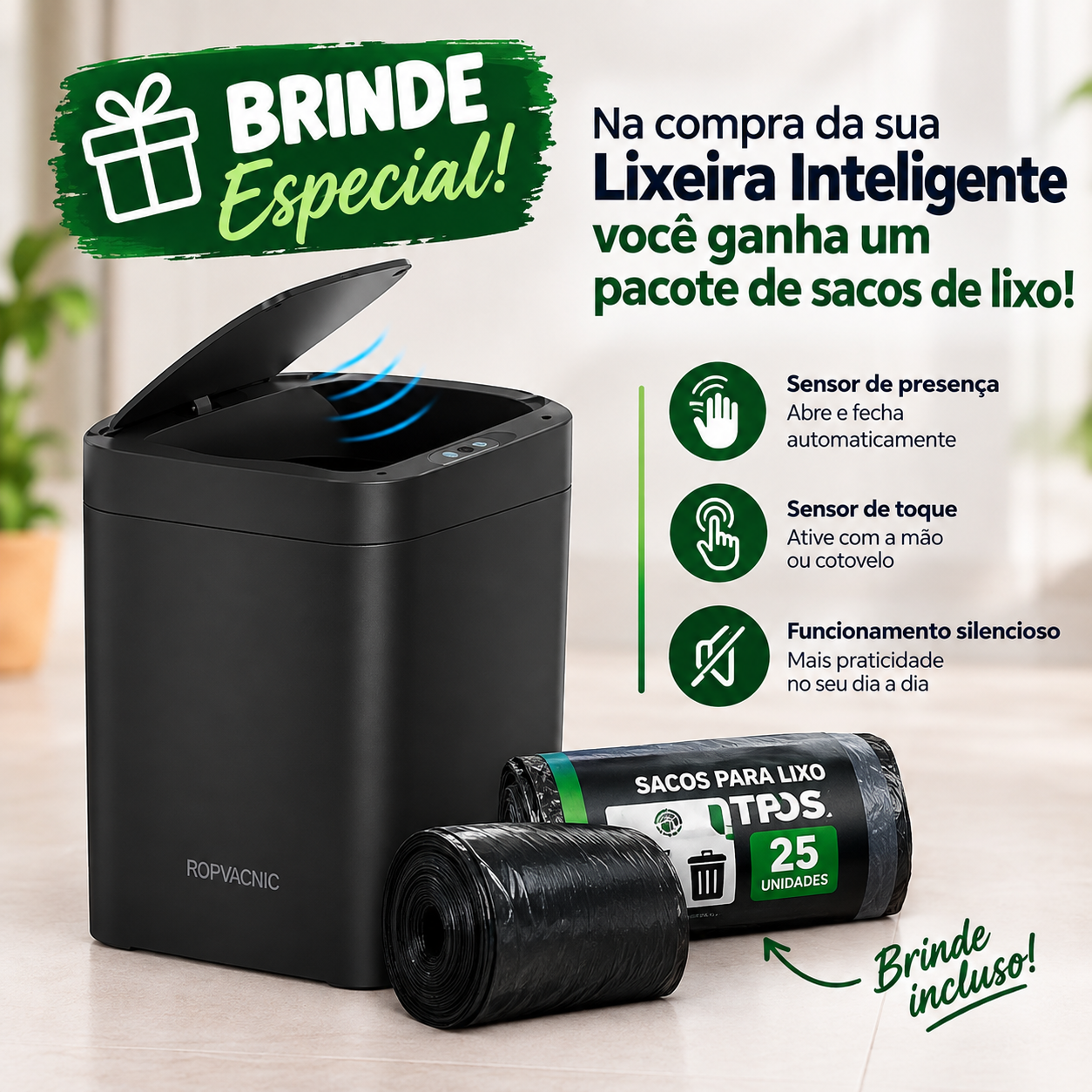Brinde especial: pacote com 25 sacos de lixo reforçados